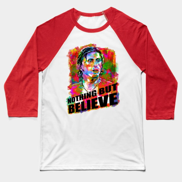 Nothing but believe Baseball T-Shirt by BAJAJU